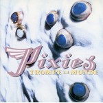 Pixies Trompe Le Monde (Vinilo)