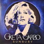 Bunbury Greta Garbo (Vinilo)