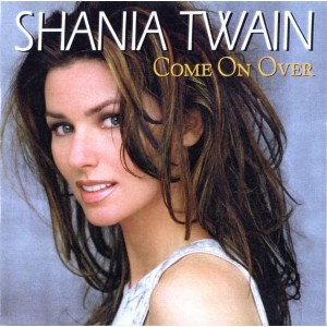 Shania Twain Come On Over (CD)