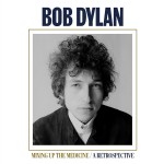 Bob Dylan Mixing Up The Medicine / A Retrospective (Vinilo)