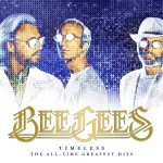 Bee Gees Timeless (The All Time Greatest Hits) (CD)