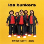 Los Bunkers Singles (2001 - 2006) (CD)