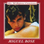 Miguel Bose Mis 30 Mejores Canciones (2CD)