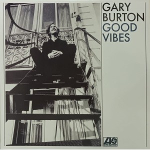 Gary Burton Good Vibes (Vinilo)