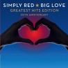 Simply Red Big Love - Greatest Hits Edition (30th Anniversary) (2CD)