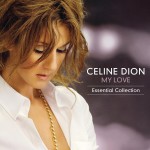 Celine Dion My Love Essential Collection (Vinilo) (2LP)