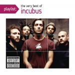 Incubus Playlist: The Very Best Of Incubus (CD)