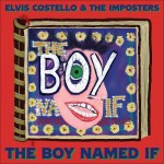 Elvis Costello & the Imposters The Boy Named If (Vinilo) (2LP)