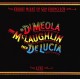 Al Di Meola, John Mclaughlin & Paco De Lucia Friday Night In San Francisco (CD)  
