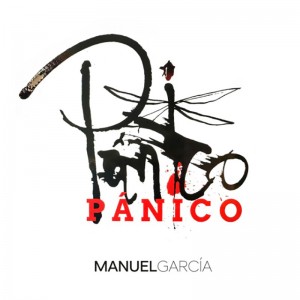 Manuel Garcia Panico (Vinilo) (Version 2024)