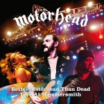 Motorhaed Better Motorhead Than Dead - Live At Hammersmith (Vinilo) (4LP)