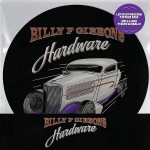 Billy F Gibbons Hardware (Vinilo) (Picture Disc)