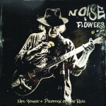 Neil Young + Promise Of The Real Noise & Flowers (Vinilo) (2LP)
