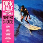 Dick Dale & His Del-Tones Surfer's Choice (Vinilo)