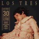 Los Tres La Espada & La Pared (Vinilo) (Deluxe Edition)