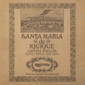 Quilapayun  Cantata Santa Maria de Iquique (Vinilo) (Version 2025)