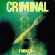 Criminal Forked+ (Vinilo) (Green Vinyl)