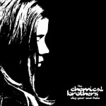 The Chemical Brothers Dig Your Own Hole (Vinilo) (2LP)