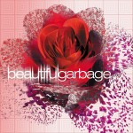 Garbage Beautiful Garbage (Vinilo) (2LP)