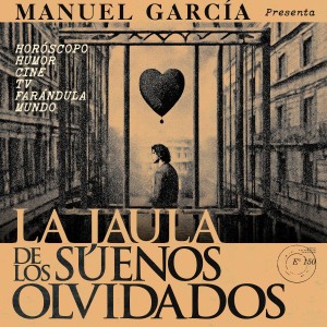 Manuel Garcia La Jaula De Los Sueños Olvidados  (Vinilo)