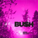 Bush Loaded: The Greatest Hits 1994 - 2023 (Vinilo) (2LP)