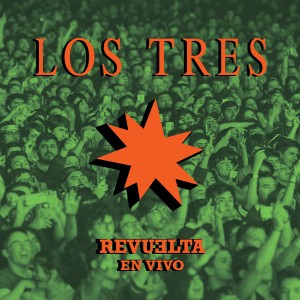 Los Tres Revuelta En Vivo (Vinilo) (2LP)