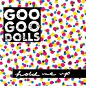 Goo Goo Dolls Hold Me Up (Vinilo)