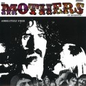 Frank Zappa & The Mothers Of Invention Absolutely Free (CD)