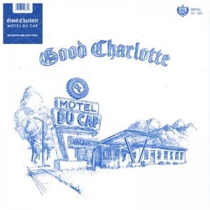 Good Charlotte Motel Du Cap (Vinilo) (Blue Vinyl)