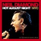 Neil Diamond Hot August Night NYC (Vinilo) (2LP)