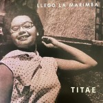 Titae Llego Marimba (Vinilo)