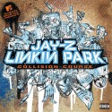 Jay-Z & Linkin Park Collision Course (Vinilo)