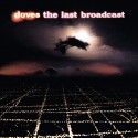 Doves The Last Broadcast (Vinilo) (2LP)