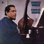 Charles Mingus Presents Charles Mingus (Vinilo) (Limited Edition)