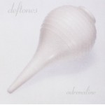 Deftones Adrenaline