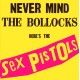 Sex Pistols Never Mind the Bollocks: Here's The Sex Pistols (Vinilo)