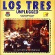 Los Tres MTV Unplugged (Vinilo) (2LP)