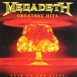 Megadeth Greatest Hits: Back To The Start (CD)