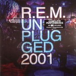 R.E.M. Unplugged 2001 (Vinilo) (2LP) (Limited Edition)