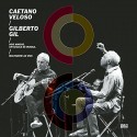Caetano Veloso & Gilberto Gil Dois Amigos, Um Século De Música (Ao Vivo) (2015) (2CD)