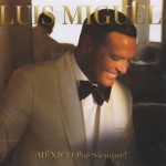 Luis Miguel Mexico Por Siempre (CD)