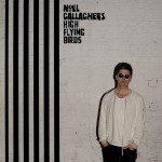Noel Gallagher's High Flying Birds Chasing Yesterday (Vinilo) (Bonus CD)
