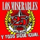 Los Miserables 25 Años Y Todo Sigue Igual (CD)