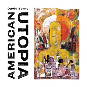 David Byrne American Utopia (Vinilo)