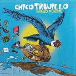 Chico Trujillo Mambo Mundial (Vinilo)