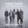 Take That Never Forget: The Ultimate Collection (CD)