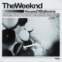 The Weeknd House Of Balloons (CD)
