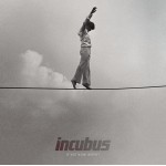 Incubus If Not Now, When? (CD)