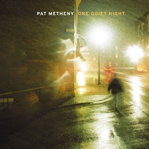 Pat Metheny One Quiet Night (CD)