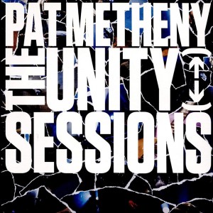 Pat Metheny The Unity Sessions (2CD)